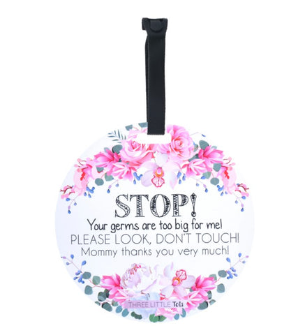 Flower Stop Germs Too Big Tag