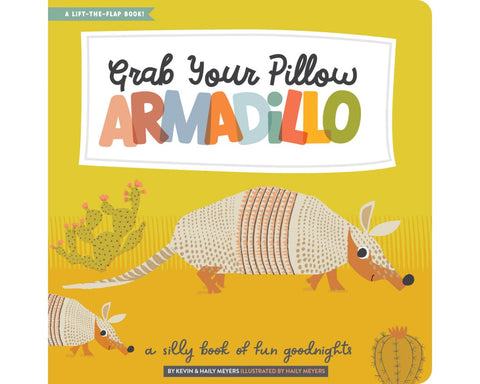 Grab Your Pillow Armadillo